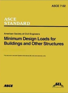 预订 Minimum Design Loads for Buildings and Other Structures, SEI/ASCE 7-02: 9780784406243