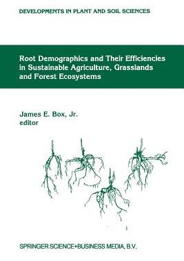 【预订】Root Demographics and Their Efficiencies in Sustainable Agriculture, Grasslands and Forest Ecosystems