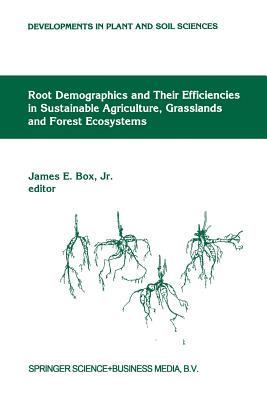【预订】Root Demographics and Their Efficiencies in Sustainable Agriculture, Grasslands and Forest Ecosystems