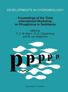 预订 Proceedings of the Third International Workshop on Phosphorus in Sediments