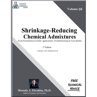 预订 Shrinkage-Reducing Chemical Admixtures - From Formulation to Field: Applications, Troubleshooting & Case Studies: 9