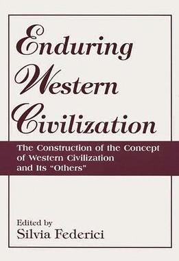 预订 []Enduring Western Civilization 9780275954000