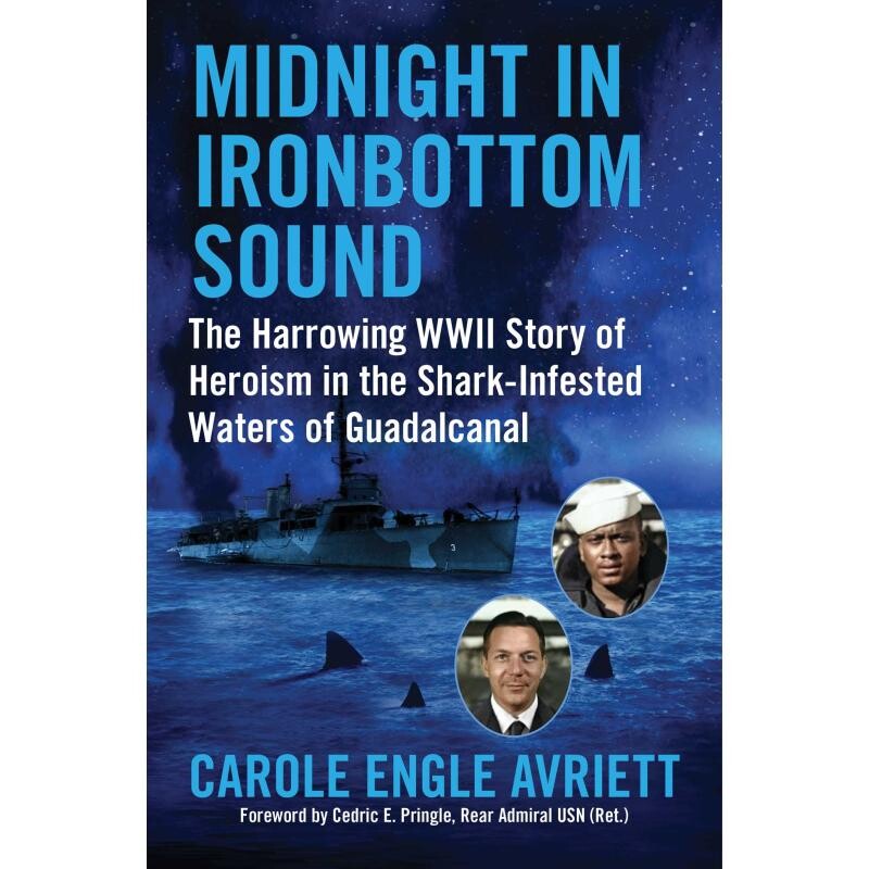 预订 Midnight in Ironbottom Sound: The Harrowing WWII Story of Heroism in the Shark-Infested Waters of Guadalcanal 97815