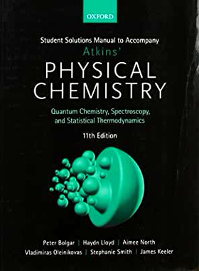 预订 Student Solutions Manual to Accompany Atkins’ Physical Chemistry 11th Edition: Volume 2 阿特金斯的物理化学 学生解