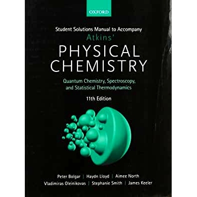 预订 Student Solutions Manual to Accompany Atkins’ Physical Chemistry 11th Edition: Volume 2 阿特金斯的物理化学 学生解