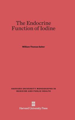 [预订]The Endocrine Function of Iodine 9780674422384-封面