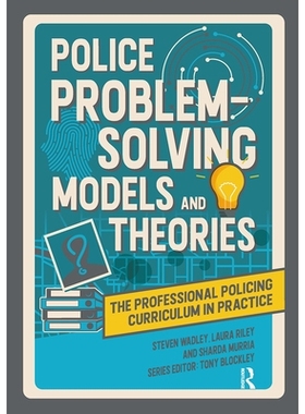 预订 Police Problem Solving Models and Theories 警察问题解决模型与理论: 9781915713278
