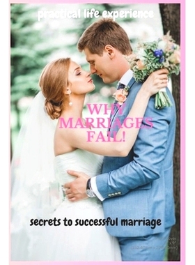 预订 Why Marriages Fail: Secrets of Successful Marriage: 9798391120186