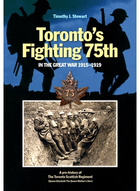 预订 Toronto’s fighting 75th in the great war: a prehistory of the toronto scottish regiment - ... queen elizabeth, the