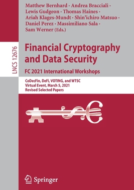 【预订】Financial Cryptography and Data Security. FC 2021 International Workshops: Codecfin, D 9783662639573