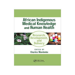 [预订]African Indigenous Medical Knowledge and Human Health 9781032095806