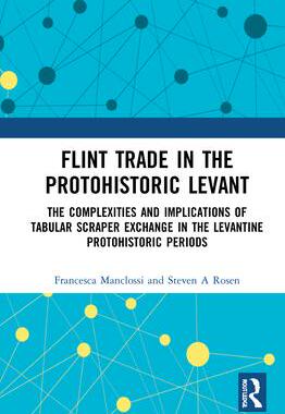 [预订]Flint Trade in the Protohistoric Levant 9781032024233