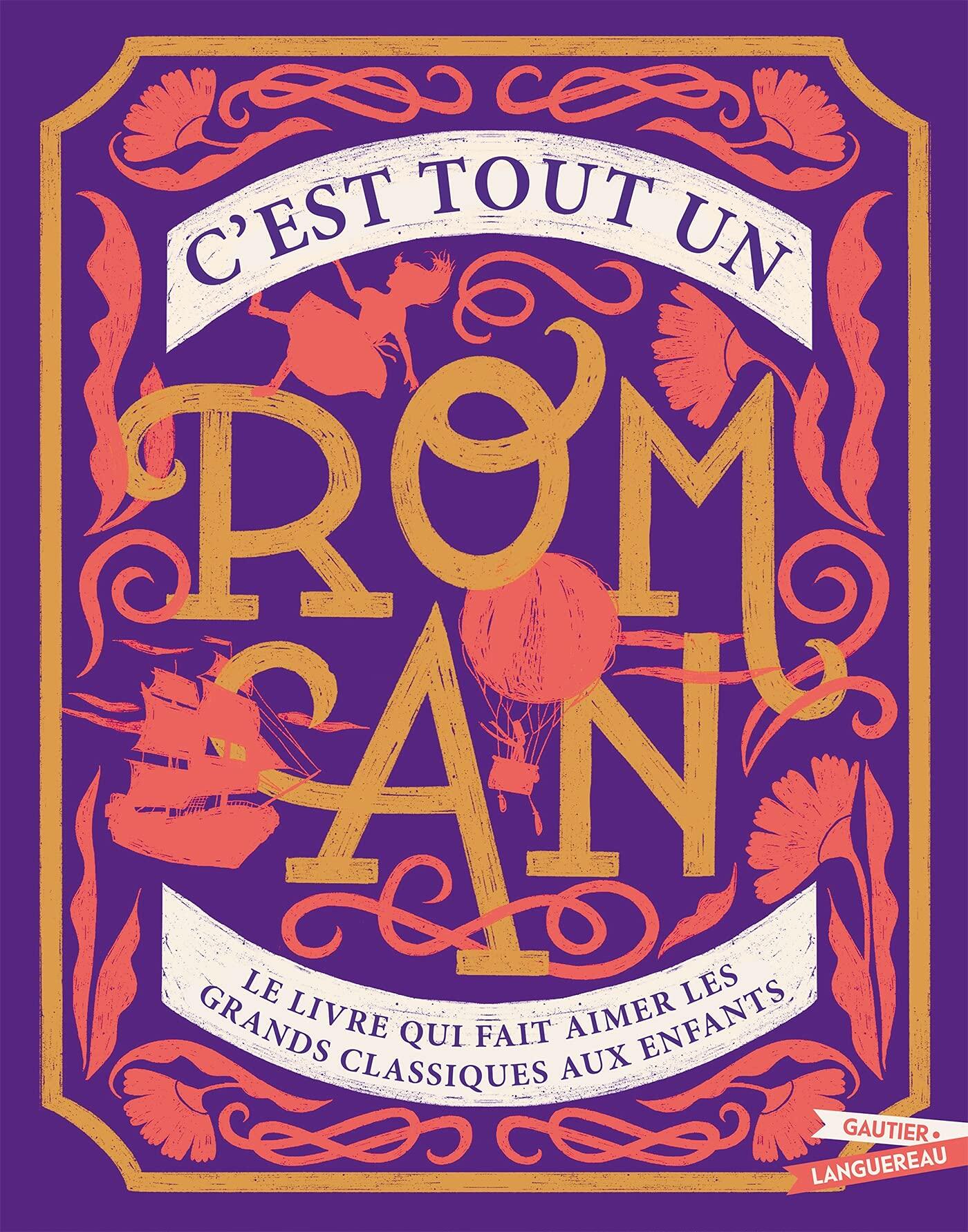 法语儿童阅读 文学经典插图版绘本 精装大开本 经典小说集 C’est tout un roman