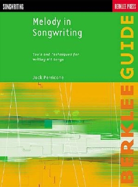 【预订】Melody in Songwriting: Tools and Techniques for Writing Hit Songs