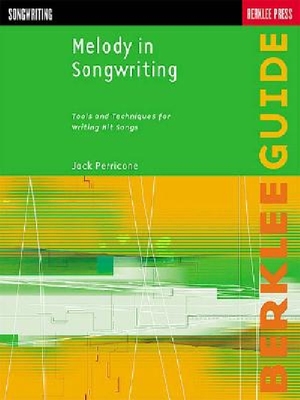 【预订】Melody in Songwriting: Tools and Techniques for Writing Hit Songs