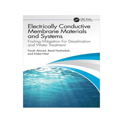 [预订]Electrically Conductive Membrane Materials and Systems 9780367702069