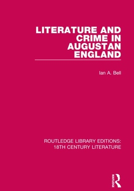 【预订】Literature and Crime in Augustan England