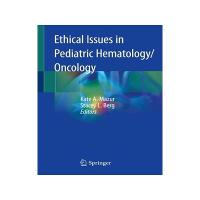 预订 Ethical Issues in Pediatric Hematology/Oncology