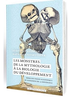 预订 Les monstres : de la mythologie à la biologie du développement : pour une vision scientifique et humaniste de la