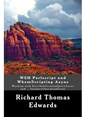 预订 WSH Perlscript and WbemScripting Async: Working with ExecNotificationQueryAsync and __InstanceOperationEvent: 97817