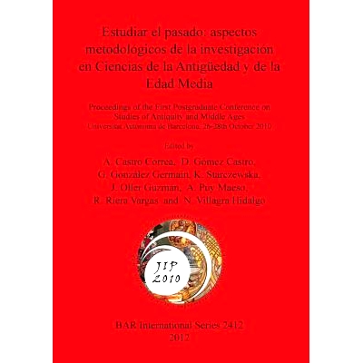 预订 Estudiar el pasado: aspectos metodológicos de la investigación en Ciencias de la Antigüedad y de la Edad Media: