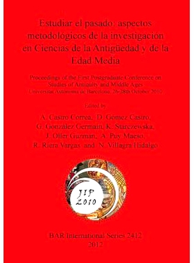 预订 Estudiar el pasado: aspectos metodológicos de la investigación en Ciencias de la Antigüedad y de la Edad Media:
