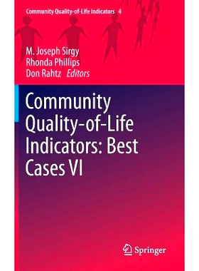 预订 Community Quality-of-Life Indicators: Best Cases VI 社区生活质量指标: *案例5: 9789400765009