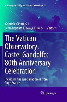 【预订】The Vatican Observatory, Castel Gandolfo: 80th Anniversary Celebration
