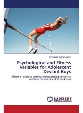 预订 Psychological and Fitness variables for Adolescent Deviant Boys: 9783659361418