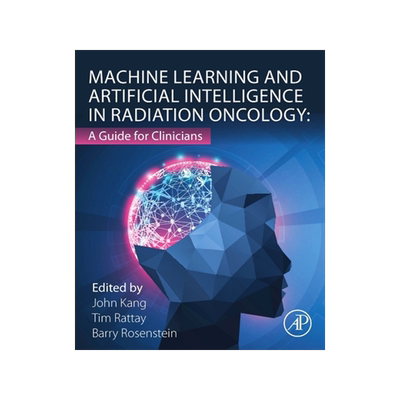 预订 Machine Learning and Artificial Intelligence in Radiation Oncology