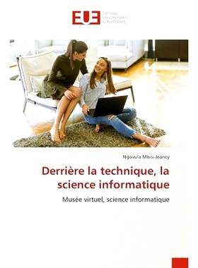 预订 Derrière la technique, la science informatique: 9786202281270
