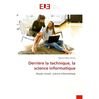预订 Derrière la technique, la science informatique: 9786202281270