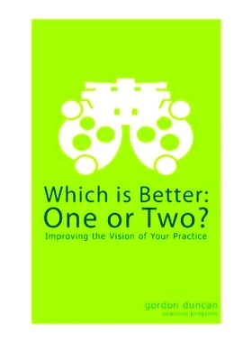 预订 Which is Better: One or Two?: Improving the Vision of Your Practice: 9781483932279