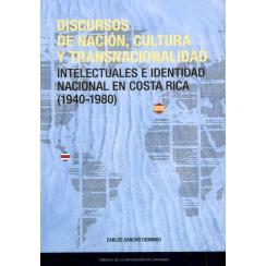 预订 Discursos de nación, cultura y transnacionalidad : intelectuales e identidad nacional en Costa Rica (1940-1980): 9