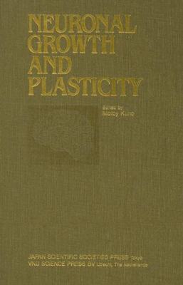 【预订】Proceedings of the Taniguchi Symposia on Brain Sciences, Volume 6: Neuronal Growth and Plasticity