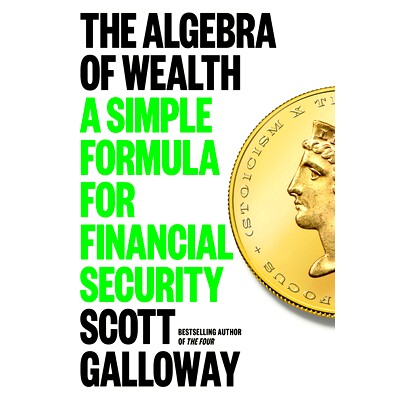 预订 The Algebra of Wealth: A Simple Formula for Financial Security 财富代数:财务安全的简单公式: 9780593714027