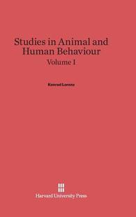VOL. 9780674430365 STUDIES AND HUMAN ANIMAL LORENZ BEHAVIOUR 预订