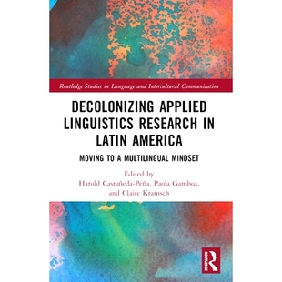 Linguistics Research Multilingual 拉丁美洲非殖民化应用语 America Latin 预订 Moving Decolonizing Applied Mindset