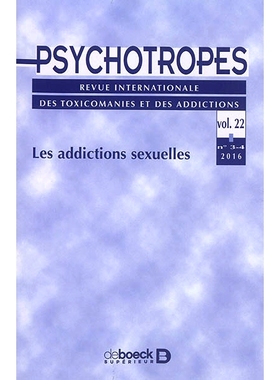 预订 Psychotropes, n° 3-4 (2016). Les addictions sexuelles 精神*，n° 3-4 (2016)。性成瘾: 9782807390492
