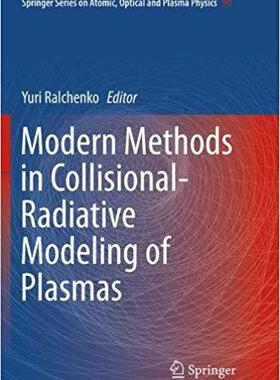 【预售】Modern Methods in Collisional-Radiative Modeling of Plasmas
