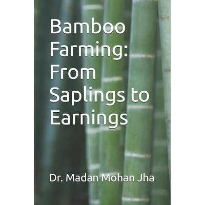 预订 Bamboo Farming: From Saplings to Earnings 9798311789813