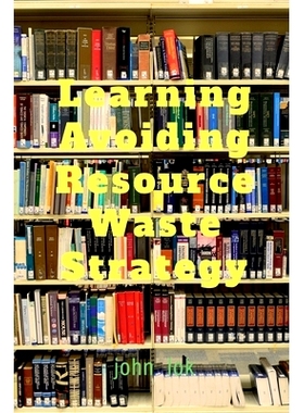 预订 Learning Avoiding Resource Waste Strategy: 9798889515456