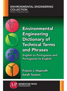 预订 Environmental Engineering Dictionary of Technical Terms and Phrases: English to Portuguese and Portuguese to Englis