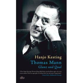 预售 托马斯·曼传记 光辉与痛苦 德文原版 Thomas Mann Glanz und Qual