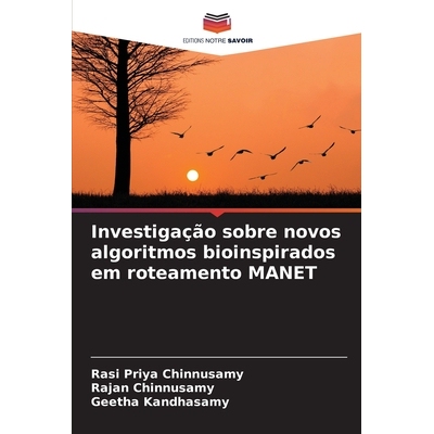 预订 Investigação sobre novos algoritmos bioinspirados em roteamento MANET 9786209314087