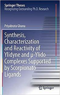 and Ylidyne 预售 Characterization Ligands Supported Reactivity Synthesis Ylido Scorpionato Complexes