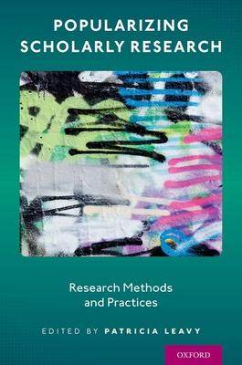 [预订]Popularizing Scholarly Research 9780190085254