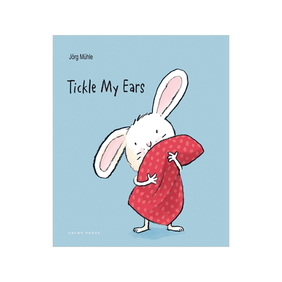 现货 谁来帮我拍拍睡 小兔子系列1 亲子儿童互动绘本纸板书 生活习惯 Tickle My Ears 英文原版