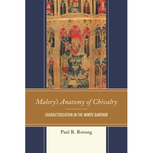 9781611477801 Anatomy Darthur Morte the Characterization Chivalry Malory’s 预订