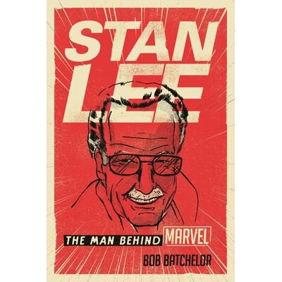 预订 Stan Lee: The Man behind Marvel 斯坦·李：漫威漫画公司的幕后之人: 9781442277816